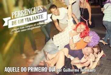 Perrengue… Aquele do primeiro dia