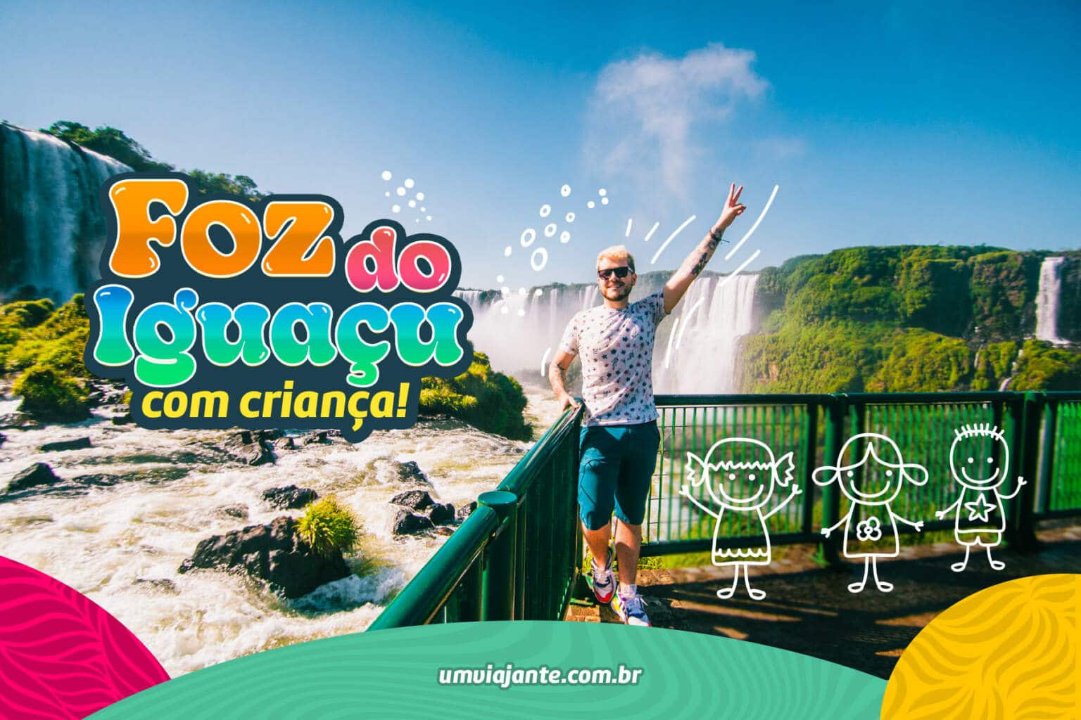 Foz do Iguaçu com crianças: 10 melhores passeios, hotéis e dicas!