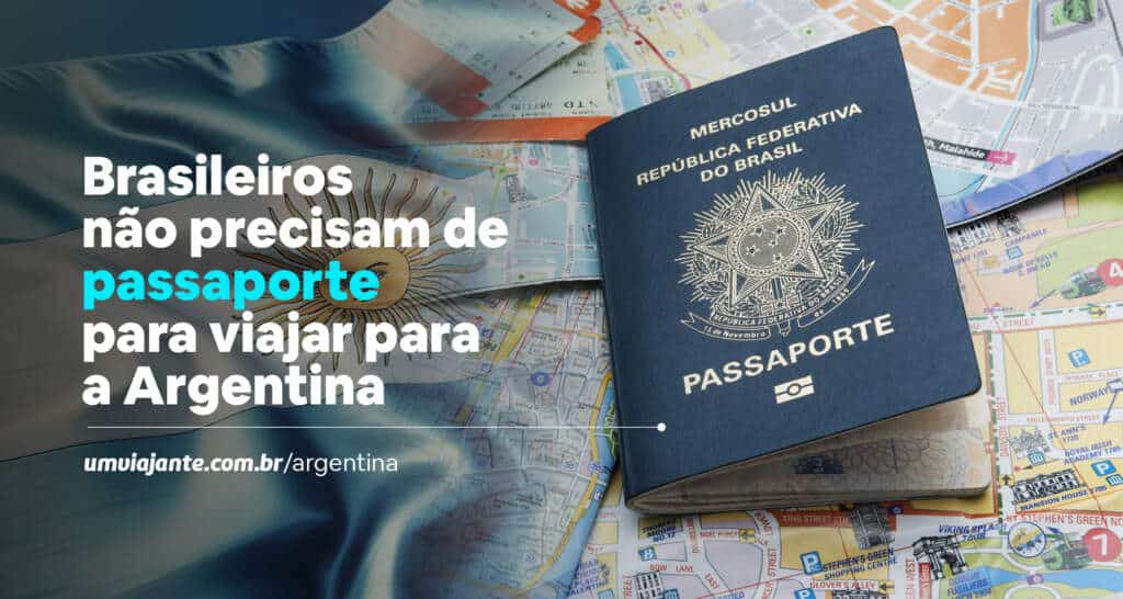 Documentos Necessários para Viajar para Argentina