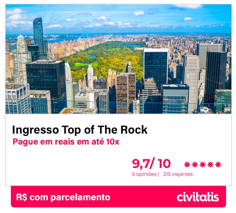 Top of the Rock em reais e com parcelamento