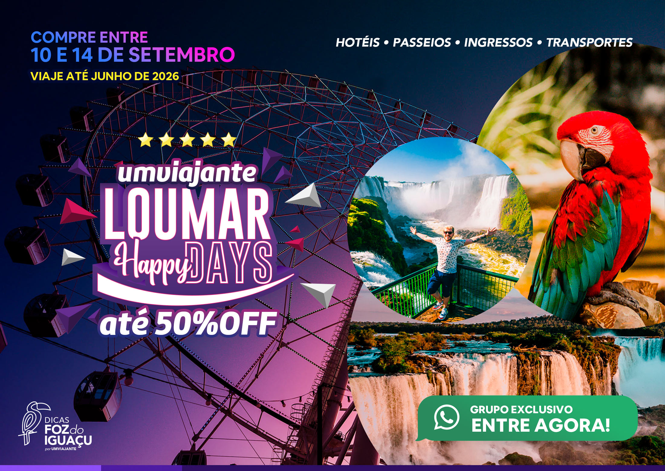 Descontos Foz do Iguaçu 2025 / 2026