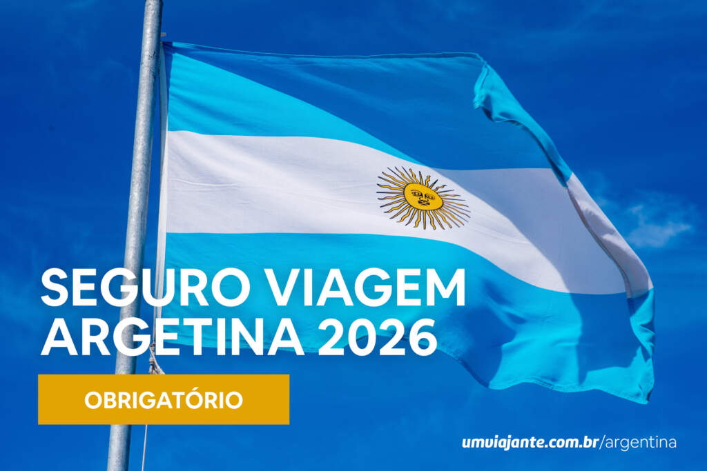 Seguro Viagem Obrigatório para a Argentina 2026