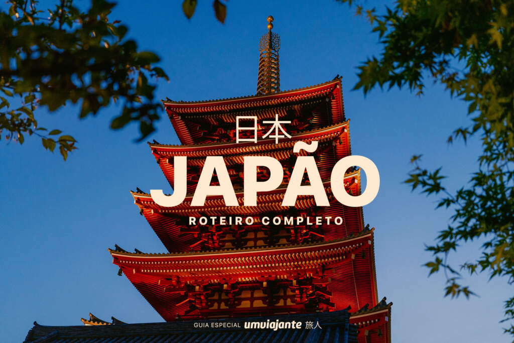 Roteiro Japão 24 dias: cidades, hotéis, transportes e dicas de viagem dia a dia